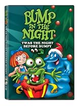 Bump in the Night: Twas the Night Before Bumpy