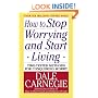 How to Stop Worrying and Start Living