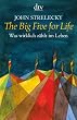 The Big Five for Life: Was wirklich z�hlt im Leben