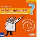 Schon gewusst? Box 2 - Wissenschaftler erkl�ren Kindern die Welt