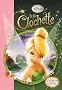 La f�e Clochette : Le roman du film