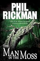 The Man in the Moss (Phil Rickman Standalone)