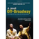 A Jesuit Off-Broadway