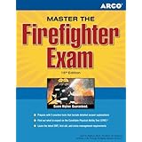 Master the Firefighter Exam, 15/e (Arco Master the Firefighter)