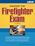 Master the Firefighter Exam, 15th edition (Master the Firefighter Exam)