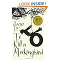 To Kill A Mockingbird: 50th Anniversary edition