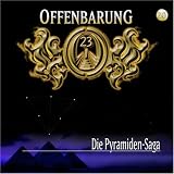  : Offenbarung 23: Offenbarung 23. Folge 20: Die Pyramiden-Saga. CD: Tl 20