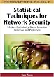 Statistical Techniques for Network Security: Modern Statistically-Based Intrusion Detection and Protection (Premier Reference Source)