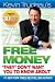 Free Money "They" Don't Want You to Know About