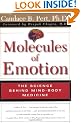 The Molecules of Emotion: Why You Feel the Way You Feel