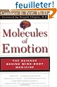Molecules of Emotion: Why You Feel the Way You Feel
