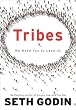 Tribes: We Need You to Lead Us