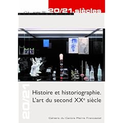 20/21. si�cles, N� 5 : Histoire et historiographie : L'art du second XXe si�cle