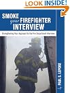 Smoke Your Firefighter...