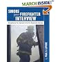 Smoke Your Firefighter Interview
