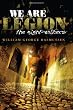 We Are Legion: The Night-Walkers