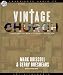Vintage Church: Timeless Truths and Timely Methods