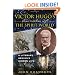 Victor Hugo's Conversations with the Spirit World: A Literary Genius's Hidden Life