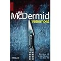 Vatermord: Ein neuer Fall f�r Carol Jordan und Tony Hill (Knaur TB)