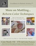 More on Mottling Reborns; Making your own Custom OOAK Tools for Reborning - Excellence in Reborn Artistryâ¢ Series Image
