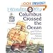 I Wonder Why Columbus Crossed the Ocean: and Other Questions About Explorers