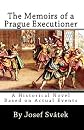 The Memoirs of a Prague Executioner