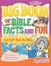 The Big Book of Bible Facts and Fun