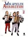 Wir spielen Akkordeon: Die Akkordeons...