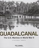 Guadalcanal: The U.S. Marines in World War II: A Pictorial Tribute