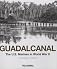 Guadalcanal: The U.S. Marines in World War II