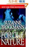 Force of Nature: A Novel (Troubleshooters)