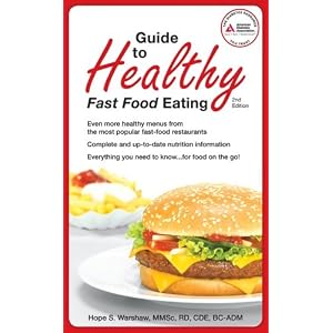 American Diabetes Association Guide to Healthy Fast Food Eating by Hope Warshaw