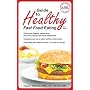 American Diabetes Association Guide to Healthy Fast Food Eating
