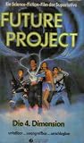 Produkt-Bild: Future Projekt - Die 4. Dimension [VHS]
