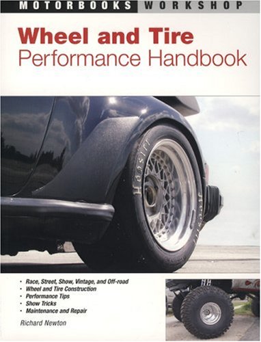 Wheels & Tires:Wheel and Tire Performance Handbook (Motorbooks Workshop) Images
