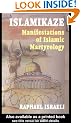 Islamikaze: Manifestations of Islamic Martyrology