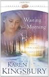 Waiting for Morning