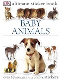 Baby Animals Ultimate Sticker Book (Ultimate Stickers)