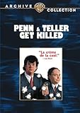 PENN AND TELLER GET KILLED