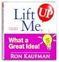 Lift Me UP! What a Great Idea!
