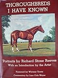 Thoroughbreds I have known