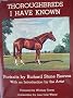 Thoroughbreds I Have Known