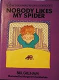 Nobody likes my spider
