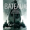 Bateaux : 5000 ans d'histoire de la marine