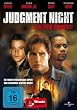 Judgment Night - Zum T�ten verurteilt