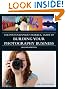 The Photographer's Market Guide to Building Your Photography Business