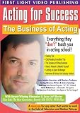 Acting for Success: The Business of Acting