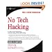 No Tech Hacking: A Guide to Social Engineering, Dumpster Diving, and Shoulder Surfing