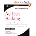 No Tech Hacking: A Guide to Social Engineering, Dumpster Diving, and Shoulder Surfing