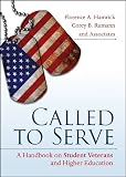 Called to serve : a handbook on student veterans and higher education